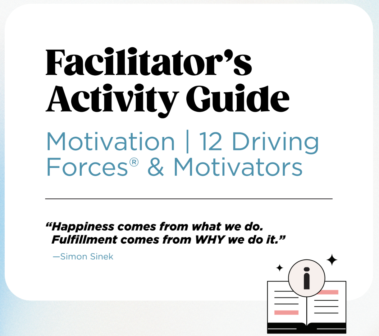 12 Driving Forces Training Session/Workshop Activity Guide v1