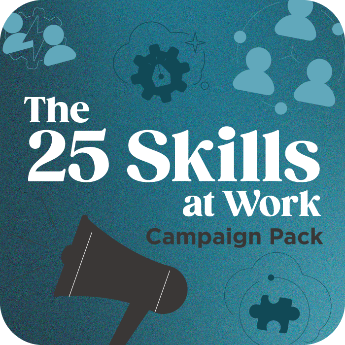 The 25 Skills at Work: Social Media Campaign Pack